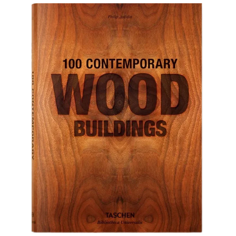 100 Contemporary Wood Buildings